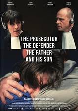 The Prosecutor the Defender the Father and His Son