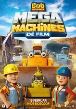 Filmposter Bob de Bouwer - Mega Machines
