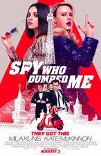 Filmposter The Spy Who Dumped Me