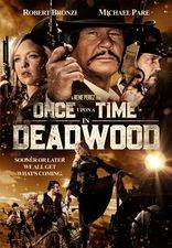 Filmposter Once Upon a Time in Deadwood