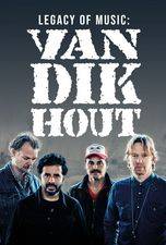 Filmposter Legacy of Music: Van Dik Hout