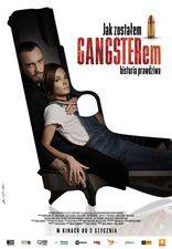 Filmposter Jak Zostalem Gangsterem (Poolse film) Historia Prawdziwa