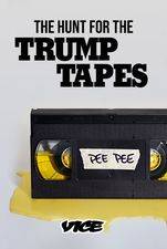 Serieposter The Hunt for the Trump Tapes