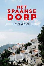 Serieposter Het Spaanse Dorp: Polopos