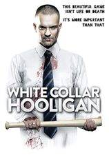 Filmposter White Collar Hooligan