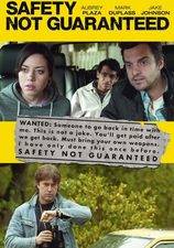 Filmposter Safety not Guaranteed