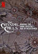 Filmposter The Crystal Calls Making the Dark Crystal: Age of Resistance