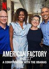 Filmposter American Factory: A Conversation with the Obamas