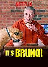 It&#39;s Bruno!