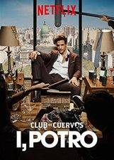 Filmposter Club de Cuervos Presents: I, Potro
