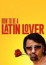 Filmposter How to Be a Latin Lover