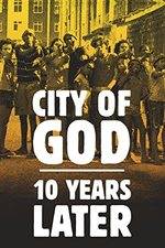Cidade de Deus: 10 Anos Depois
