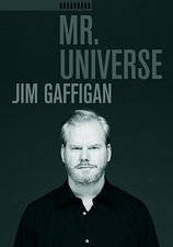 Filmposter Jim Gaffigan: Mr. Universe  