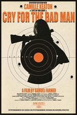 Filmposter Cry for the Bad Man
