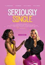 Filmposter Seriously Single