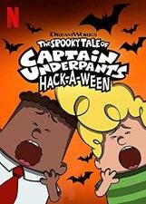 The Spooky Tale of Captain Underpants Hack-a-ween