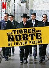 Filmposter Los Tigres del Norte at Folsom Prison