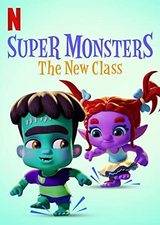 Filmposter Super Monsters: The New Class