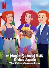 Filmposter The Magic School Bus Rides Again The Frizz Connection