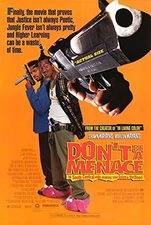 Filmposter Don&#39;t Be a Menace to South Central While Drinking Your Juice in the Hood