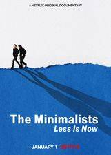 The Minimalists: Less Is Now