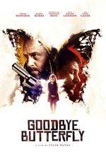 Filmposter Goodbye, Butterfly