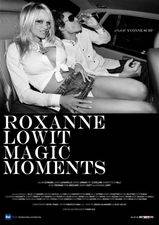 Filmposter Roxanne Lowit Magic Moments