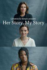 Filmposter Her Story, My Story