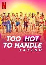 Too Hot To Handle: Latino