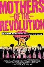 Filmposter Mothers of the Revolution