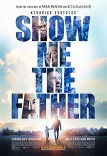 Filmposter Show Me the Father
