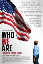 Filmposter Who We Are: A Chronicle of Racism in America