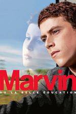 Filmposter Marvin ou la belle éducation