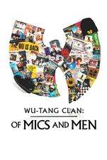 Wu-Tang Clan: Of Mics And Men