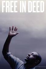 Filmposter Free in Deed