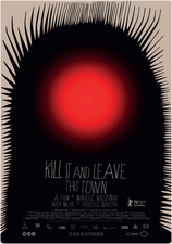 Filmposter Kill It and Leave This Town