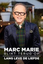 Marc-Marie Blikt Terug Op Lang Leve De Liefde