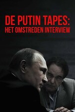 Serieposter De Putin Tapes: Het Omstreden Interview