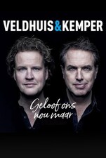 Veldhuis & Kemper - Geloof Ons Nou Maar