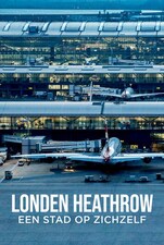Londen Heathrow: Een Stad Op Zichzelf