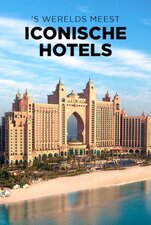 Serieposter 's Werelds Meest Iconische Hotels