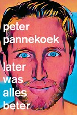 Filmposter Peter Pannekoek: Later Was Alles Beter