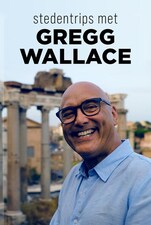 Serieposter Stedentrips Met Gregg Wallace