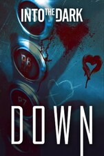 Filmposter Into the Dark: Down