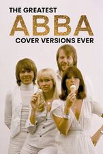 Greatest ABBA Cover Versions Ever