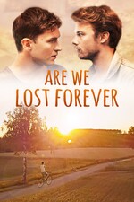 Filmposter Are We Lost Forever