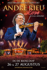 Filmposter Andre Rieu's 2023 Maastricht Concert: Love Is All Around