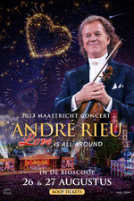 Filmposter André Rieu's 2023 Maastricht Concert: Love Is All Around
