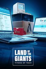 Land Of The Giants: Titans Of Tech