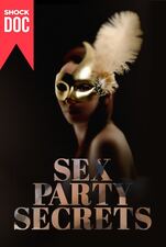 Filmposter Shock Doc: Sex Party Secrets